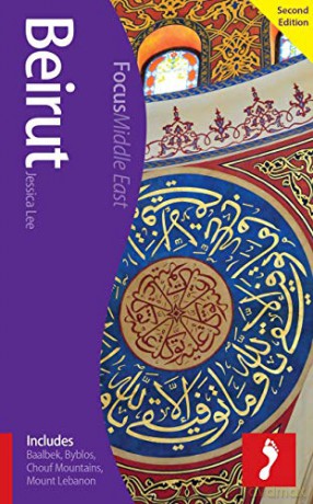 Beirut Footprint Focus Guide: Includes Baalbek, Byblos, Chouf Mountains, Mount Lebanon - Jessica Lee [KSIĄŻKA]
