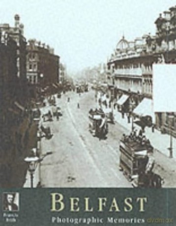 Belfast: Photographic Memories (Photographic Memories S.) - Henry Hall [KSIĄŻKA]