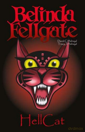 Belinda Fellgate: HellCat - David C Holroyd [KSIĄŻKA]