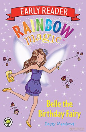 Belle the Birthday Fairy (Rainbow Magic Early Reader) - Daisy Meadows [KSIĄŻKA]