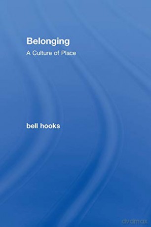 Belonging - Bell Hooks [KSIĄŻKA]