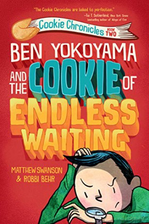 Ben Yokoyama and the Cookie of Endless Waiting: 2 (Cookie Chronicles) - Behr Robbi [KSIĄŻKA]