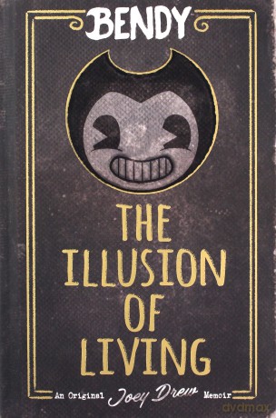 Bendy: The Illusion of Living - Adrienne Kress [KSIĄŻKA]