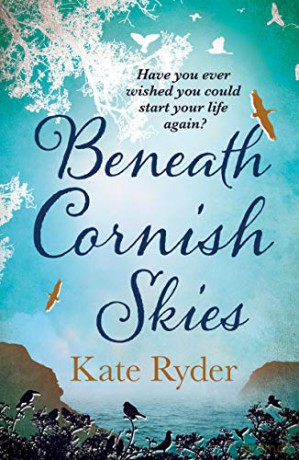 Beneath Cornish Skies: An International Bestseller - A heartwarming love story about taking a chance on a new beginning - Kate Ryder [KSIĄŻKA]