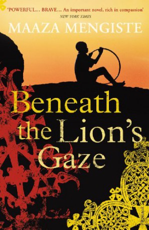 Beneath the Lion's Gaze - Maaza Mengiste [KSIĄŻKA]