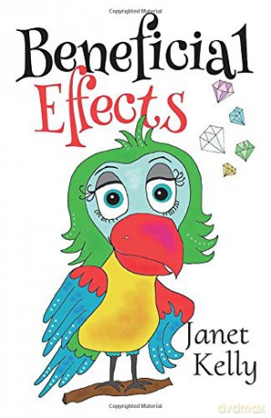 Beneficial Effects: Long awaited sequel to Dear Beneficiary - Janet Kelly [KSIĄŻKA]
