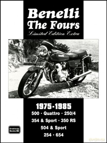 Benelli The Fours Limited Edition Extra 1975-1985 (Brooklands Books Road Test Series): 1975-1985, Extra - R.M. Clarke [KSIĄŻKA]