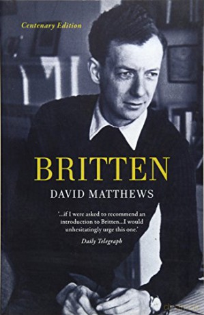 Benjamin Britten: Centenary Edition - David Matthews [KSIĄŻKA]