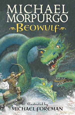 Beowulf: 1 - Sir Michael Morpurgo [KSIĄŻKA]
