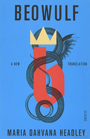 Beowulf: a new feminist translation of the epic poem - Maria Dahvana Headley [KSIĄŻKA]