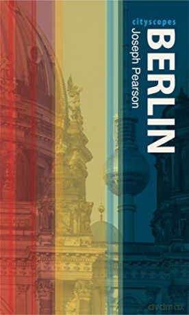 Berlin (CityScopes) - Joseph Pearson [KSIĄŻKA]