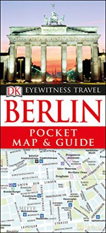 Berlin Pocket Map and Guide (Pocket Travel Guide) - DK Eyewitness [KSIĄŻKA]