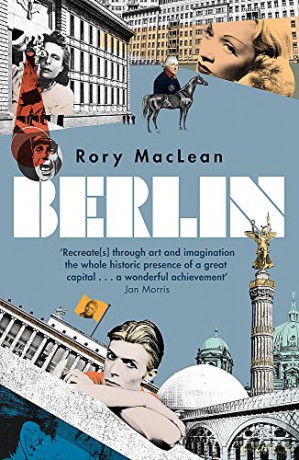 Berlin: Imagine a City - Rory MacLean [KSIĄŻKA]