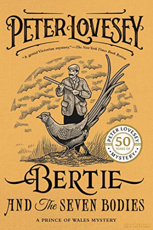 Bertie and the Seven Bodies: 2 (A Prince of Wales Mystery) - Peter Lovesey [KSIĄŻKA]