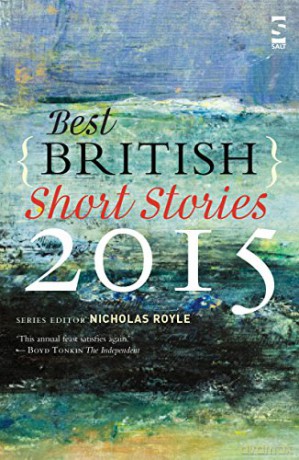 Best British Short Stories 2015 - Nicholas Royle [KSIĄŻKA]