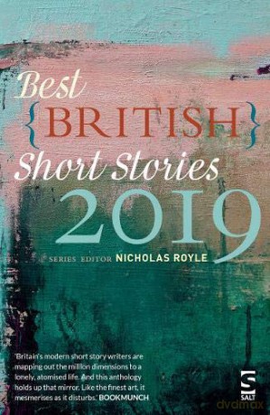 Best British Short Stories 2019 - Nicholas Royle [KSIĄŻKA]