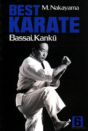 Best Karate, Vol.6: Bassai, Kanku - Masatoshi Nakayama [KSIĄŻKA]