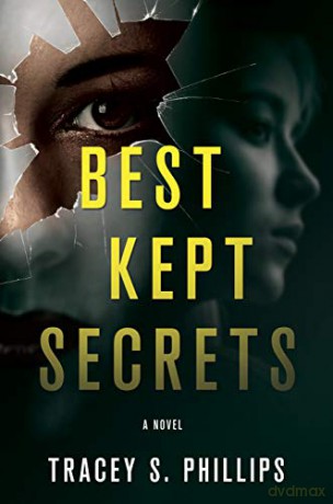 Best Kept Secrets: A Novel - Tracey S. Phillips [KSIĄŻKA]
