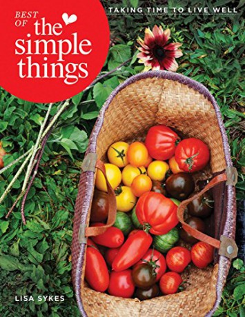Best of the Simple Things: Taking Time to Live Well - Lisa Sykes [KSIĄŻKA]