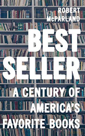 Bestseller: A Century of America's Favorite Books - Robert McParland [KSIĄŻKA]