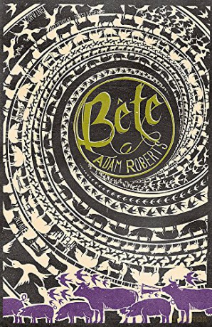 Bete - Adam Roberts [KSIĄŻKA]