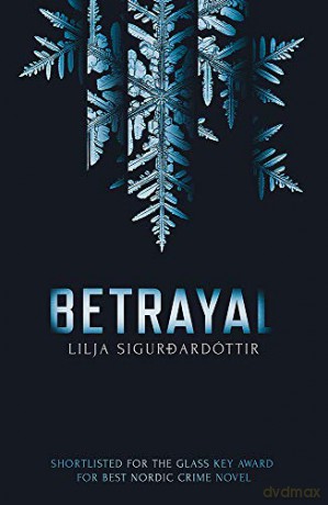 Betrayal - Lilja Sigurdardottir [KSIĄŻKA]
