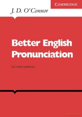 Better English Pronunciation - J. D. O'connor [KSIĄŻKA]