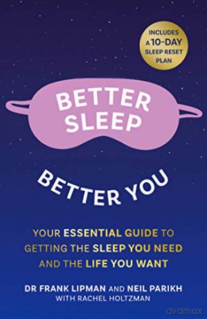 Better Sleep, Better You: Your no stress guide for getting the sleep you need, and the life you want - Frank Lipman [KSIĄŻKA]