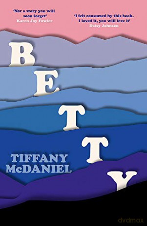 Betty: The International Bestseller - Tiffany McDaniel [KSIĄŻKA]