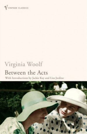 Between the Acts - Virginia Woolf [KSIĄŻKA]
