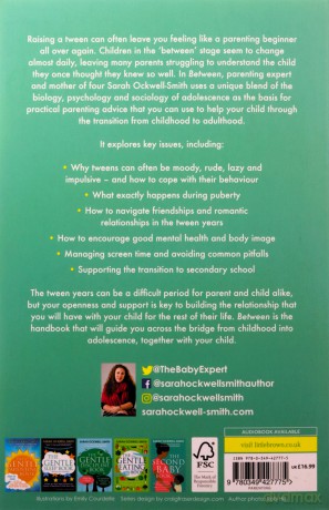 Between: A guide for parents of eight to thirteen-year-olds - Sarah Ockwell-Smith [KSIĄŻKA]