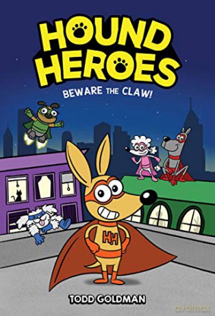 Beware the Claw! (Hound Heroes #1) (Library Edition), 1 - Todd Goldman [KSIĄŻKA]