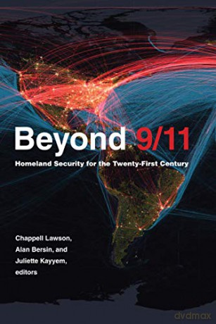 Beyond 9/11 (Belfer Center Studies in International Security): Homeland Security for the Twenty-First Century - Chappell Lawson [KSIĄŻKA]