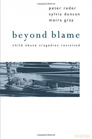 Beyond Blame: Child Abuse Tragedies Revisited - Peter Reder [KSIĄŻKA]