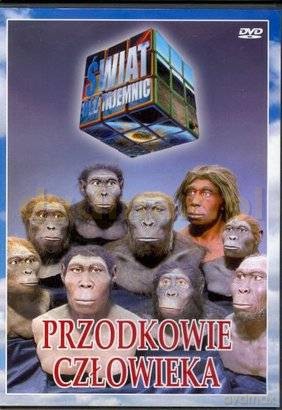 Świat Bez Tajemnic 06: Przodkowie człowieka [DVD]