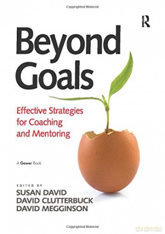 Beyond Goals: Effective Strategies for Coaching and Mentoring - Susan David [KSIĄŻKA]