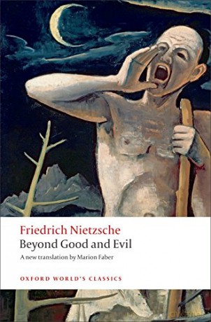 Beyond Good and Evil Prelude to a Philosophy of the Future (Oxford World's Classics) - Friedrich Nietzsche [KSIĄŻKA]