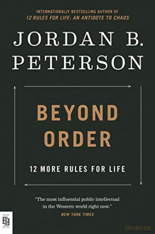 Beyond Order: 12 More Rules for Life - Jordan B. Peterson [KSIĄŻKA]