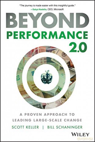 Beyond Performance 2.0: A Proven Approach to Leading Large-Scale Change - Scott Keller [KSIĄŻKA]
