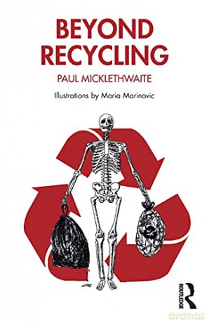 Beyond Recycling - Paul Micklethwaite [KSIĄŻKA]