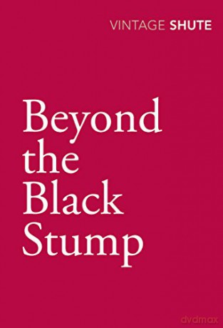 Beyond the Black Stump (Vintage Classics) - Nevil Shute [KSIĄŻKA]