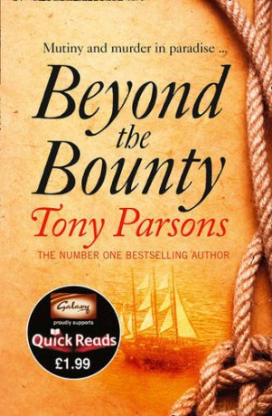 Beyond the Bounty (Quick Reads) - Tony Parsons [KSIĄŻKA]