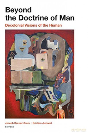 Beyond the Doctrine of Man: Decolonial Visions of the Human - Jr. Rufus Burnett [KSIĄŻKA]