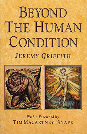 Beyond the Human Condition - Jeremy Griffith [KSIĄŻKA]
