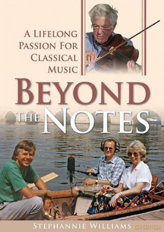 Beyond the Notes: A Lifelong Passion for Classical Music - Stephannie Williams [KSIĄŻKA]