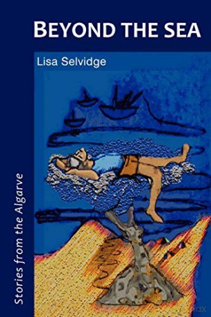 Beyond the Sea - Stories from the Algarve - Lisa Selvidge [KSIĄŻKA]