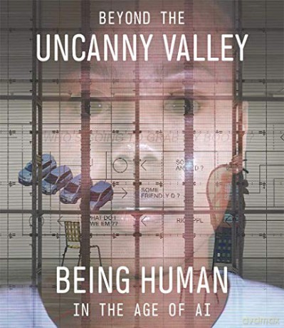 Beyond the Uncanny Valley: Being Human in the Age of AI - Janna Keegan [KSIĄŻKA]