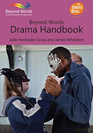 Beyond Words Drama Handbook - Jade Hardrade-Grosz [KSIĄŻKA]