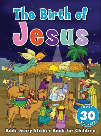 Bible Story Sticker Book for Children: The Birth of Jesus (Bible Sticker Book) [KSIĄŻKA]