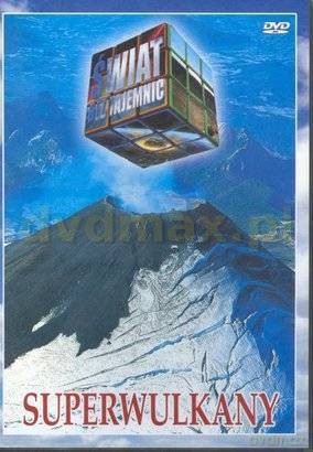 Świat Bez Tajemnic 05: Superwulkany [DVD]